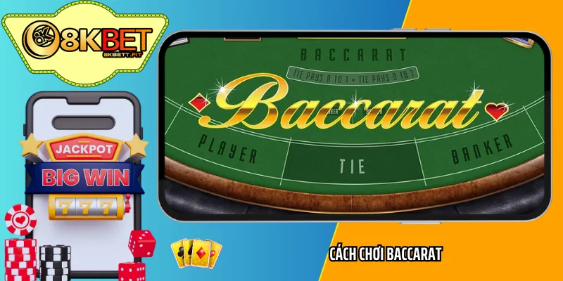 Lý giải chi tiết về baccarat