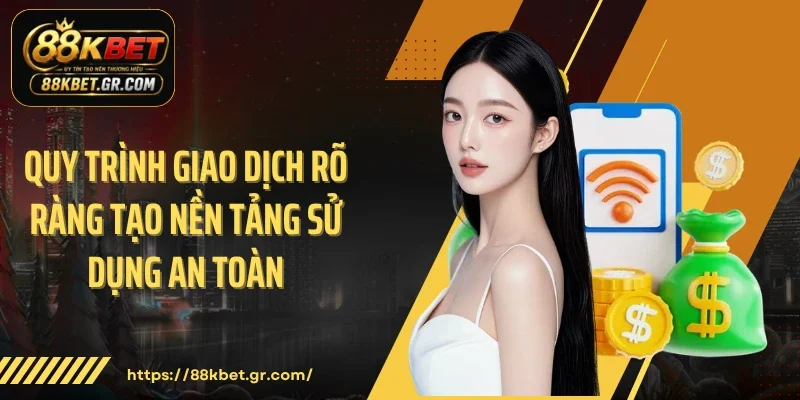 Thao tác đúng từng bước giúp quá trình giao dịch được ghi nhận nhanh hơn